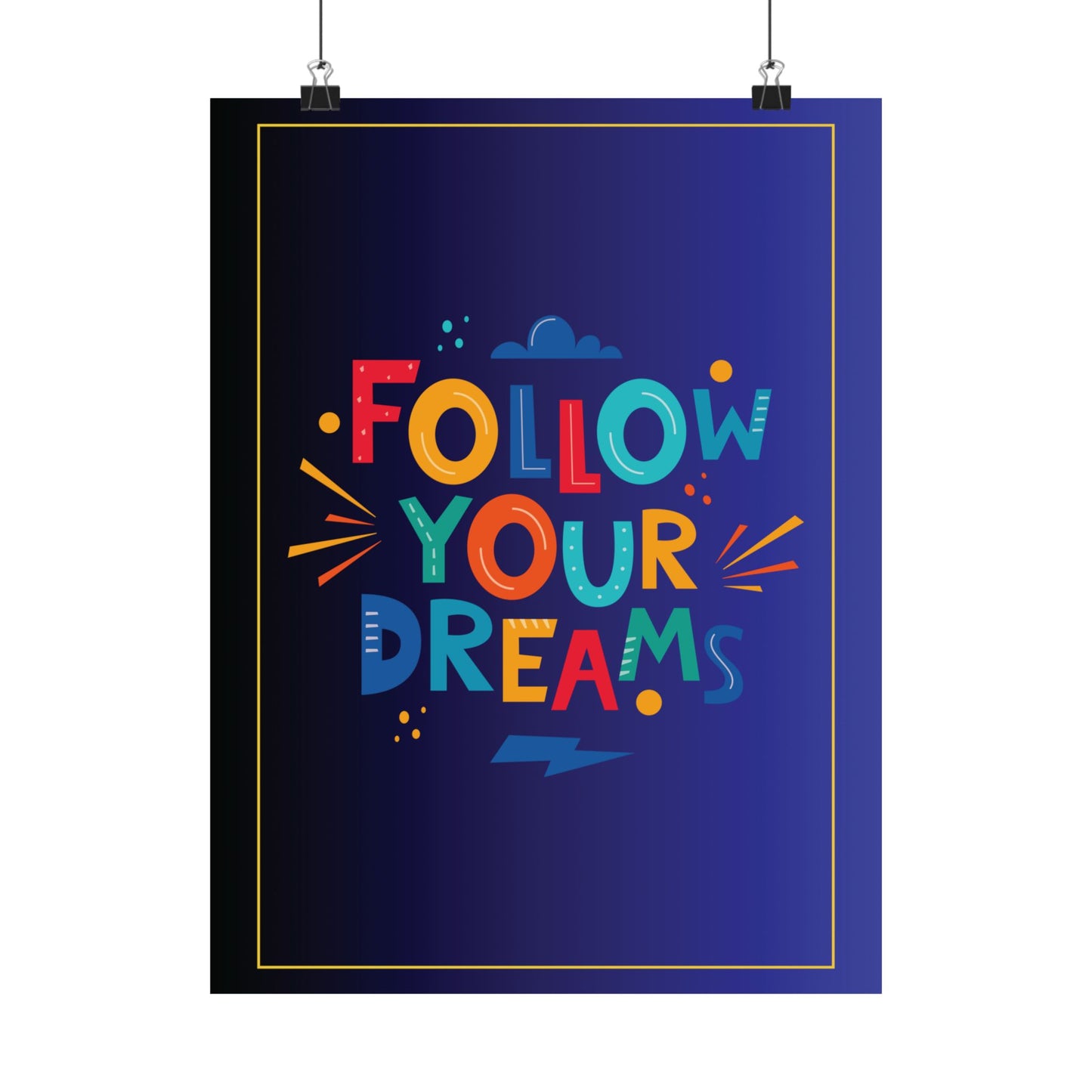 Kids Room Poster—Follow Your Dreams (12x16)