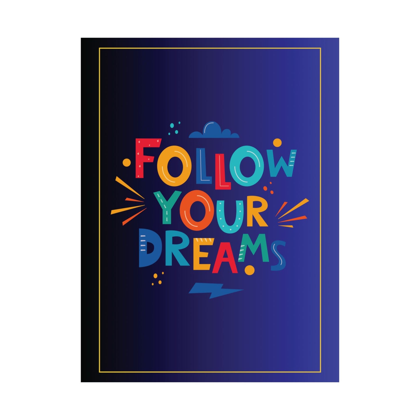 Kids Room Poster—Follow Your Dreams (12x16)