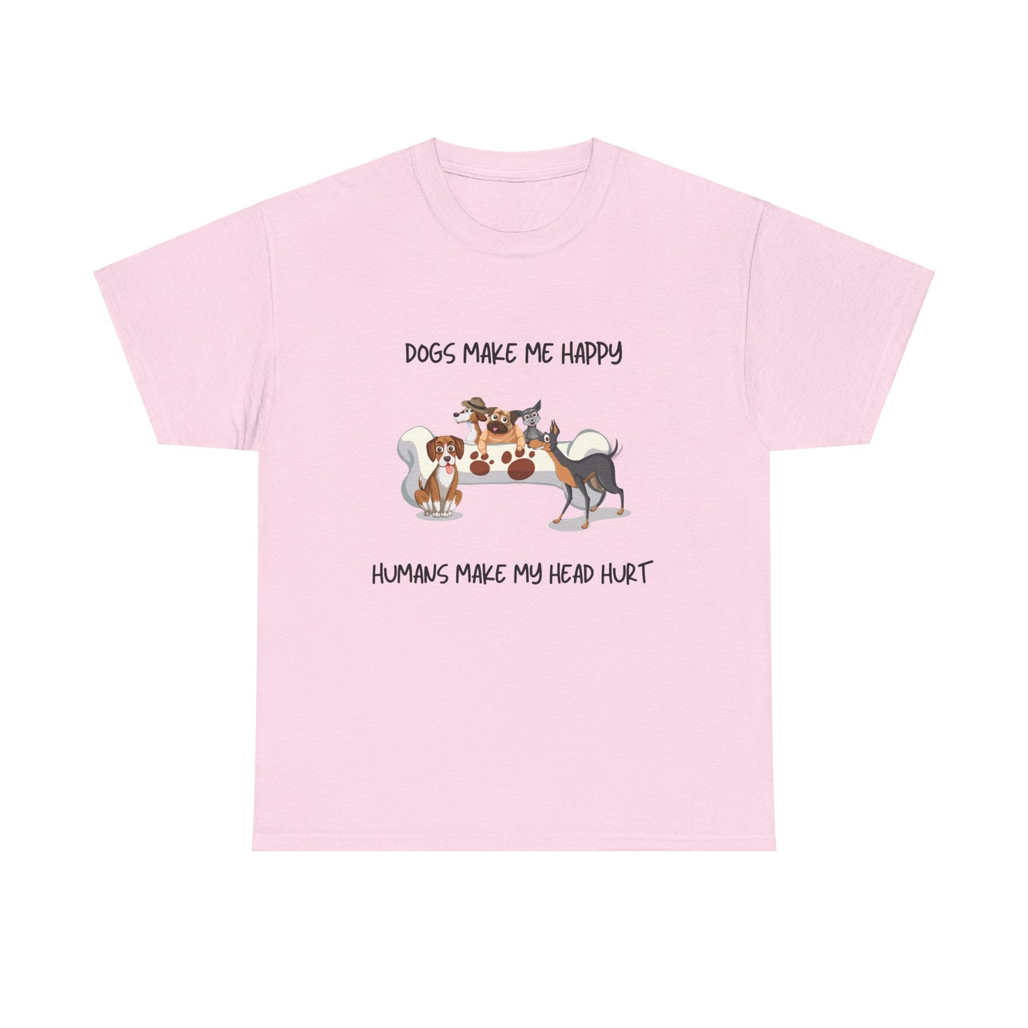 Unisex Heavy Cotton T-Shirt—Dogs Make Me Happy