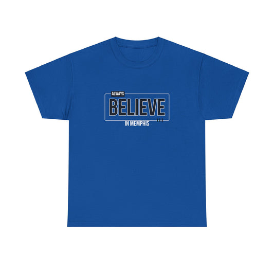 Unisex Heavy Cotton Tee—Believe in Memphis