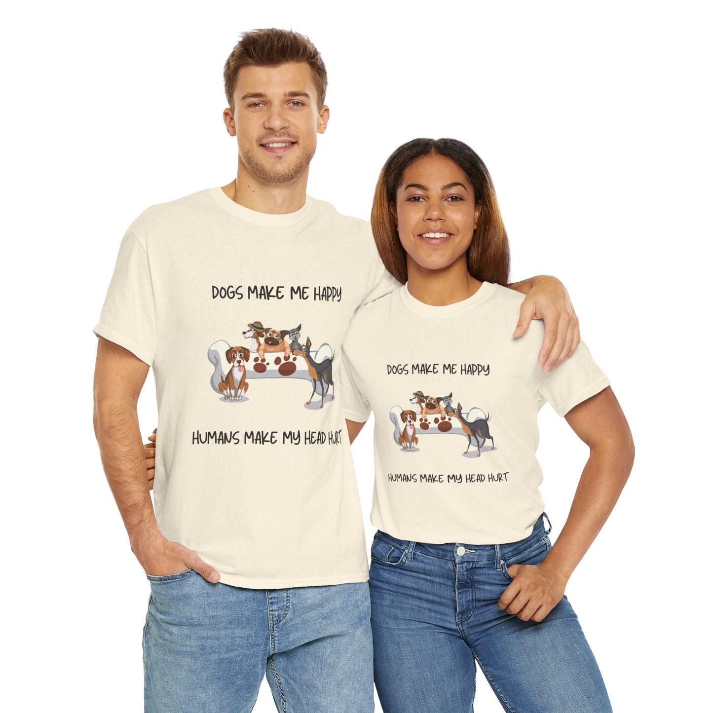 Unisex Heavy Cotton T-Shirt—Dogs Make Me Happy